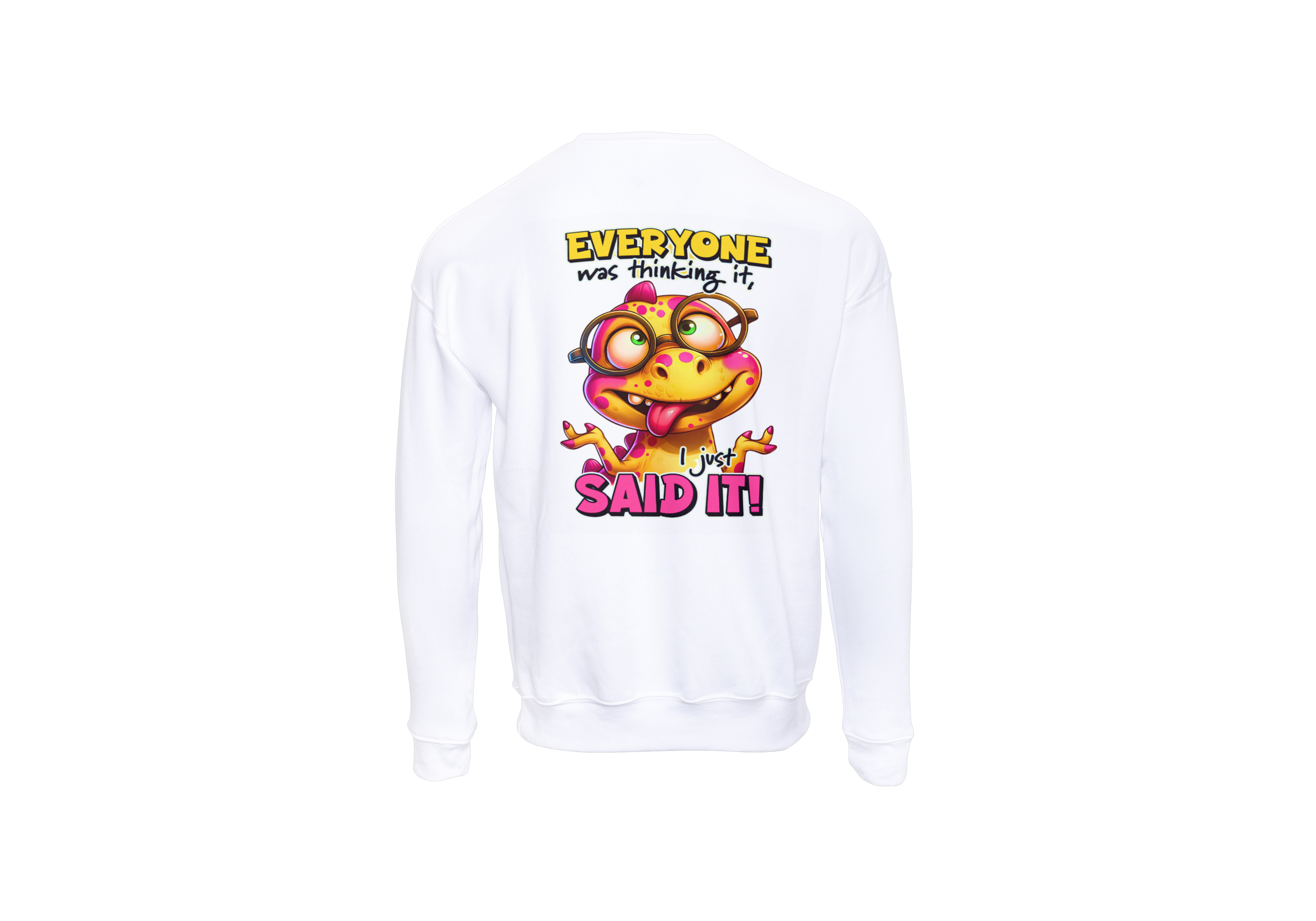 WOMENS Trendy Street Wear SWEATSHIRT - Said It