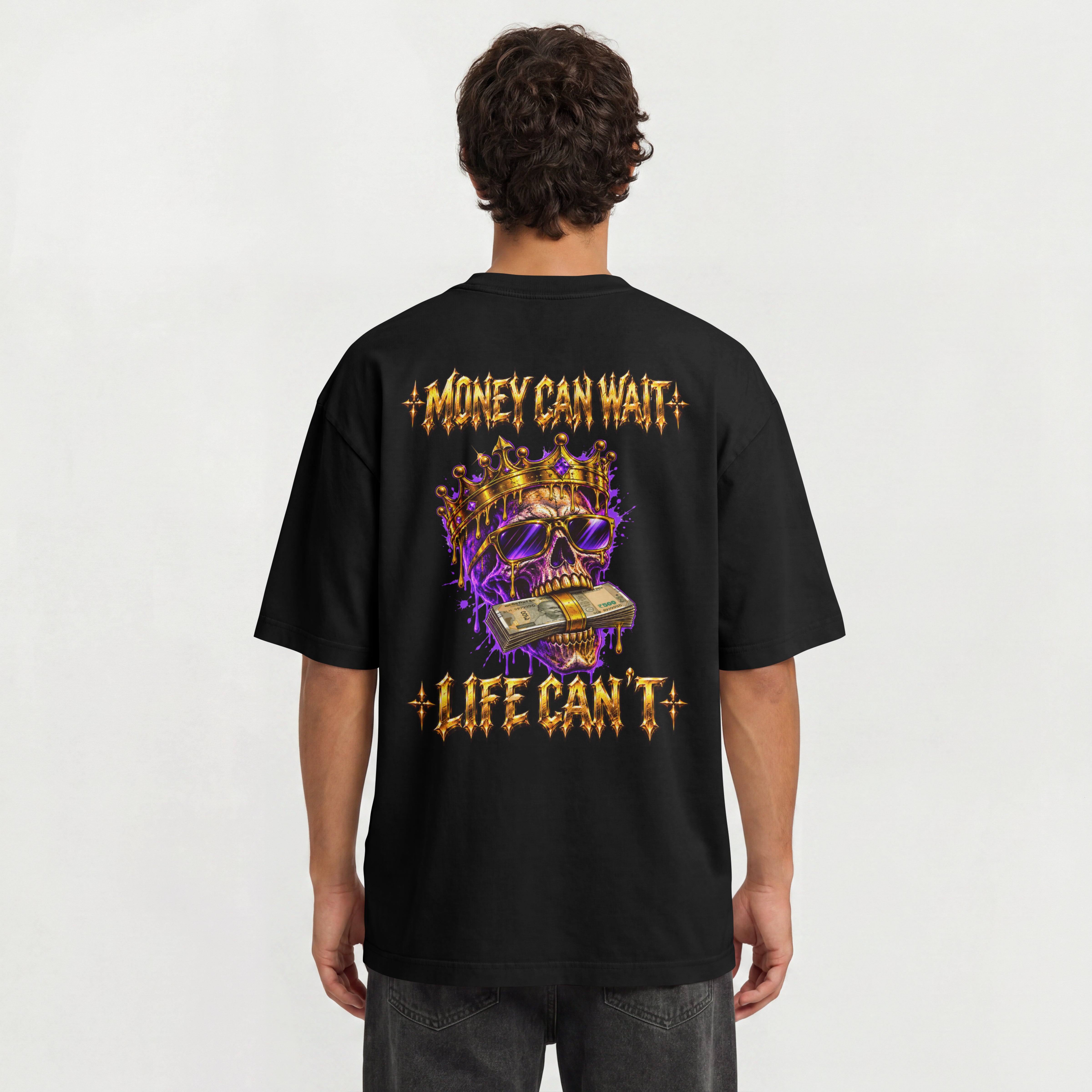 UNISEX MONEY STREETWEAR OVERSIZED T SHIRT - LIFE CANT WAIT