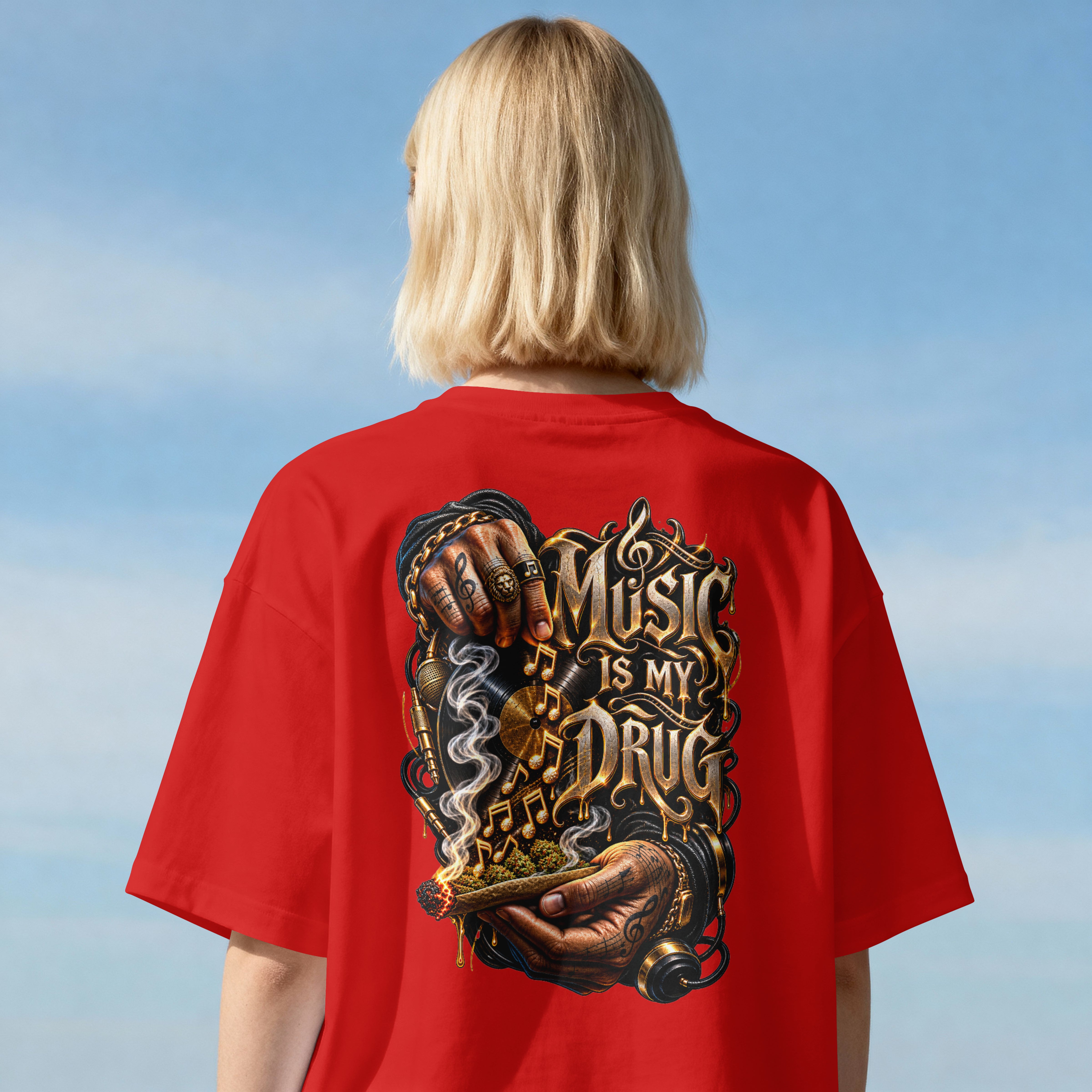 UNISEX STREETWEAR OVERSIZED T SHIRT - MUSIC IS MY DRUG