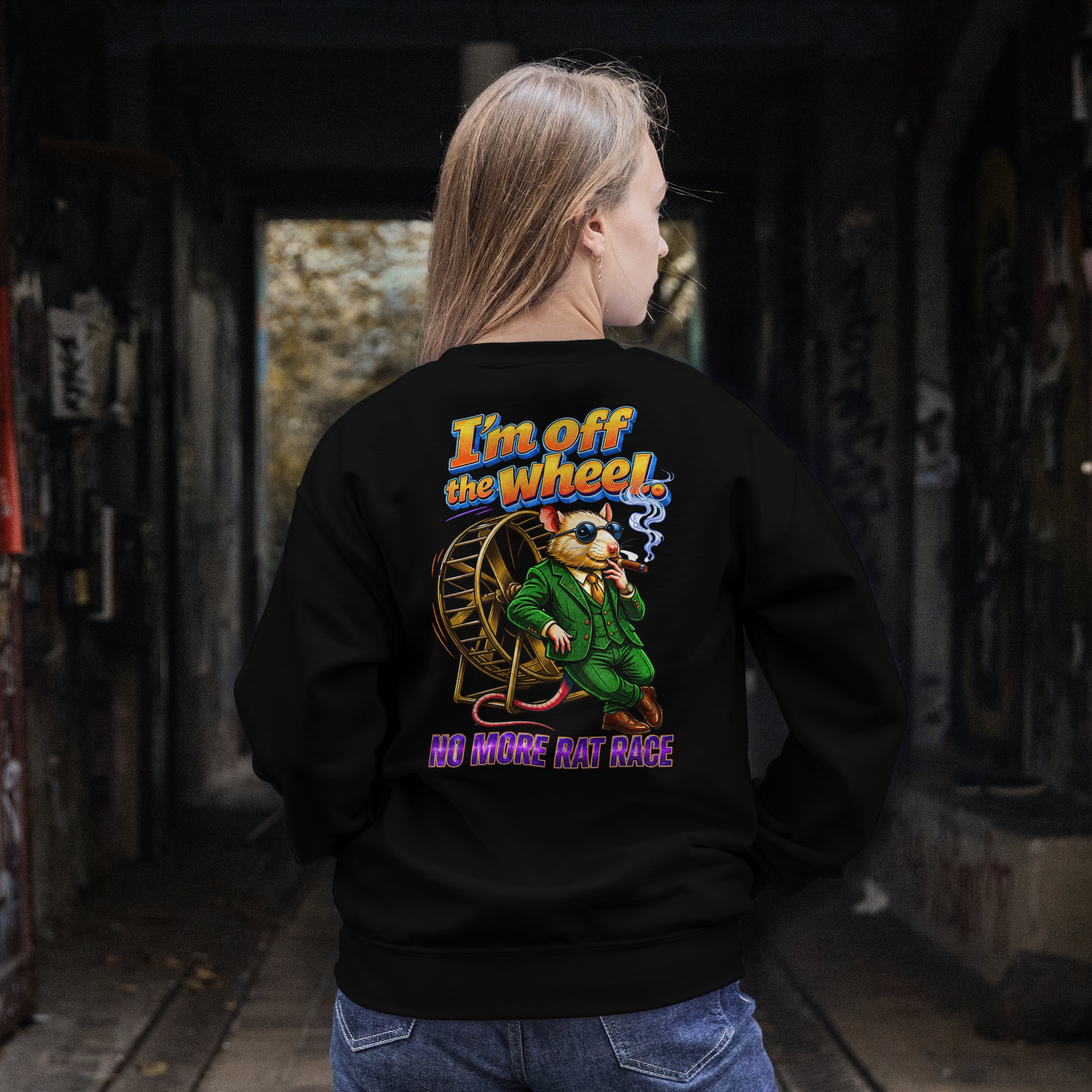 WOMENS EVERYDAY SWEATSHIRT WEAR - NO MORE RAT RACE