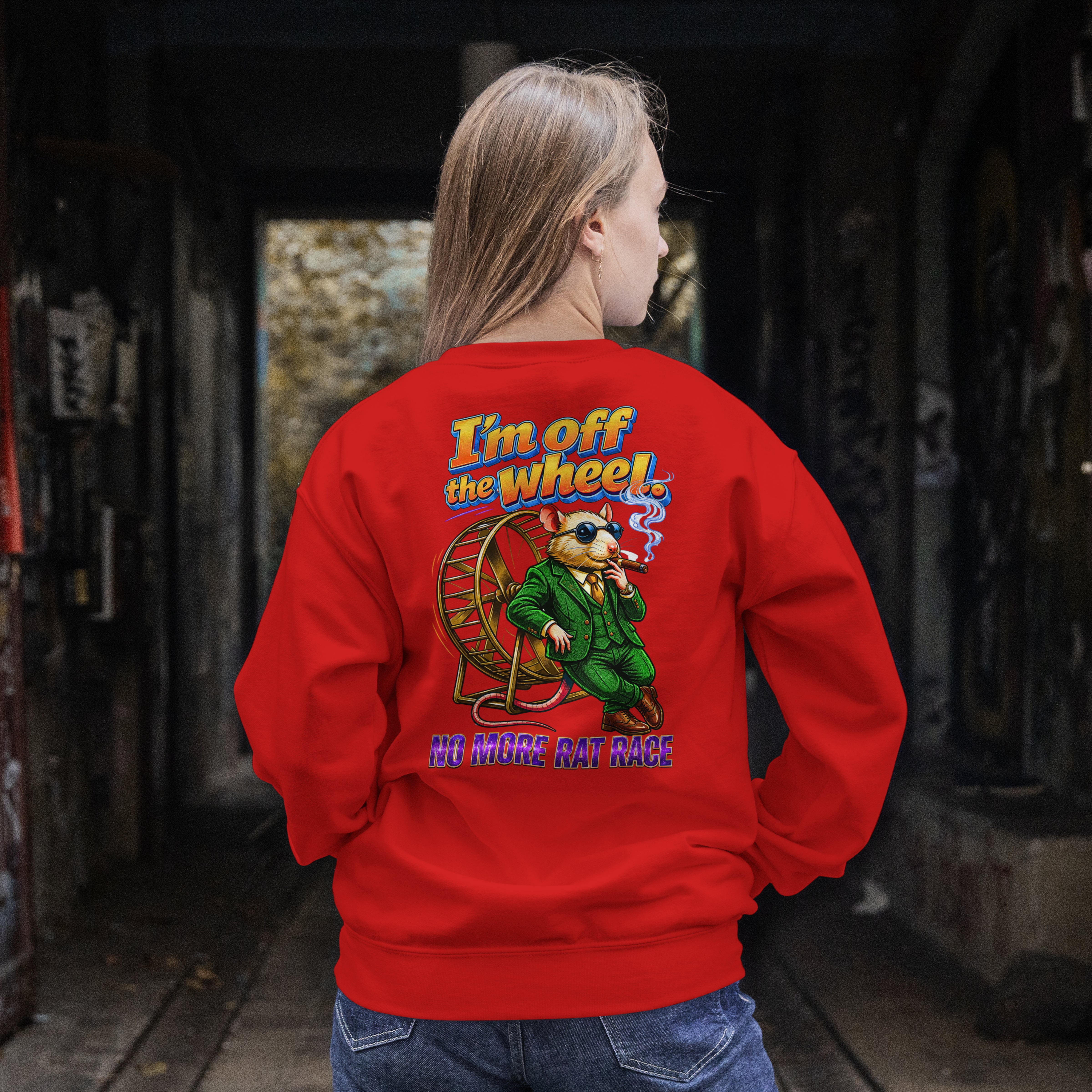 WOMENS EVERYDAY SWEATSHIRT WEAR - NO MORE RAT RACE