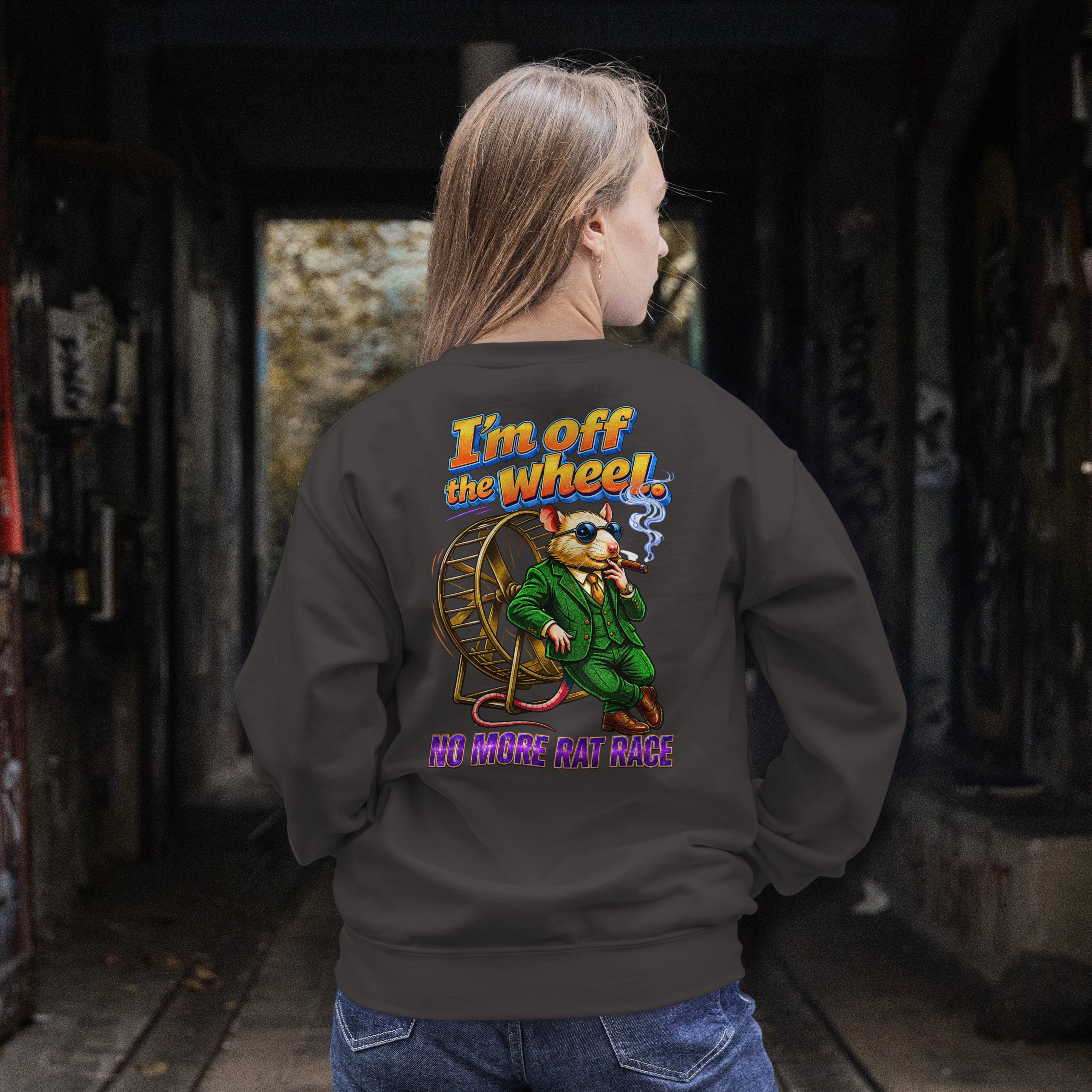 WOMENS EVERYDAY SWEATSHIRT WEAR - NO MORE RAT RACE