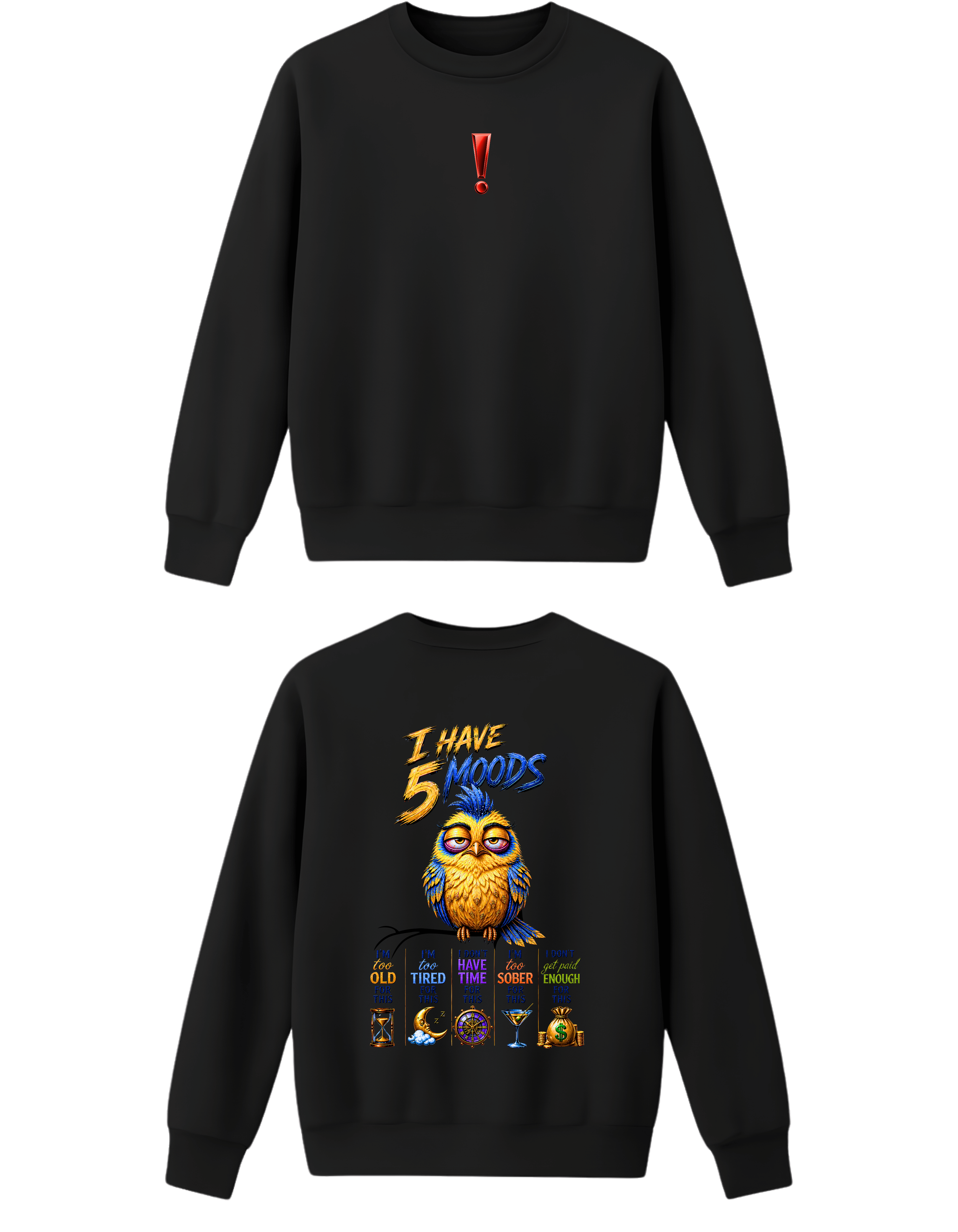 WOMENS SWEATSHIRT TRENDY WEAR - 5 MOODS