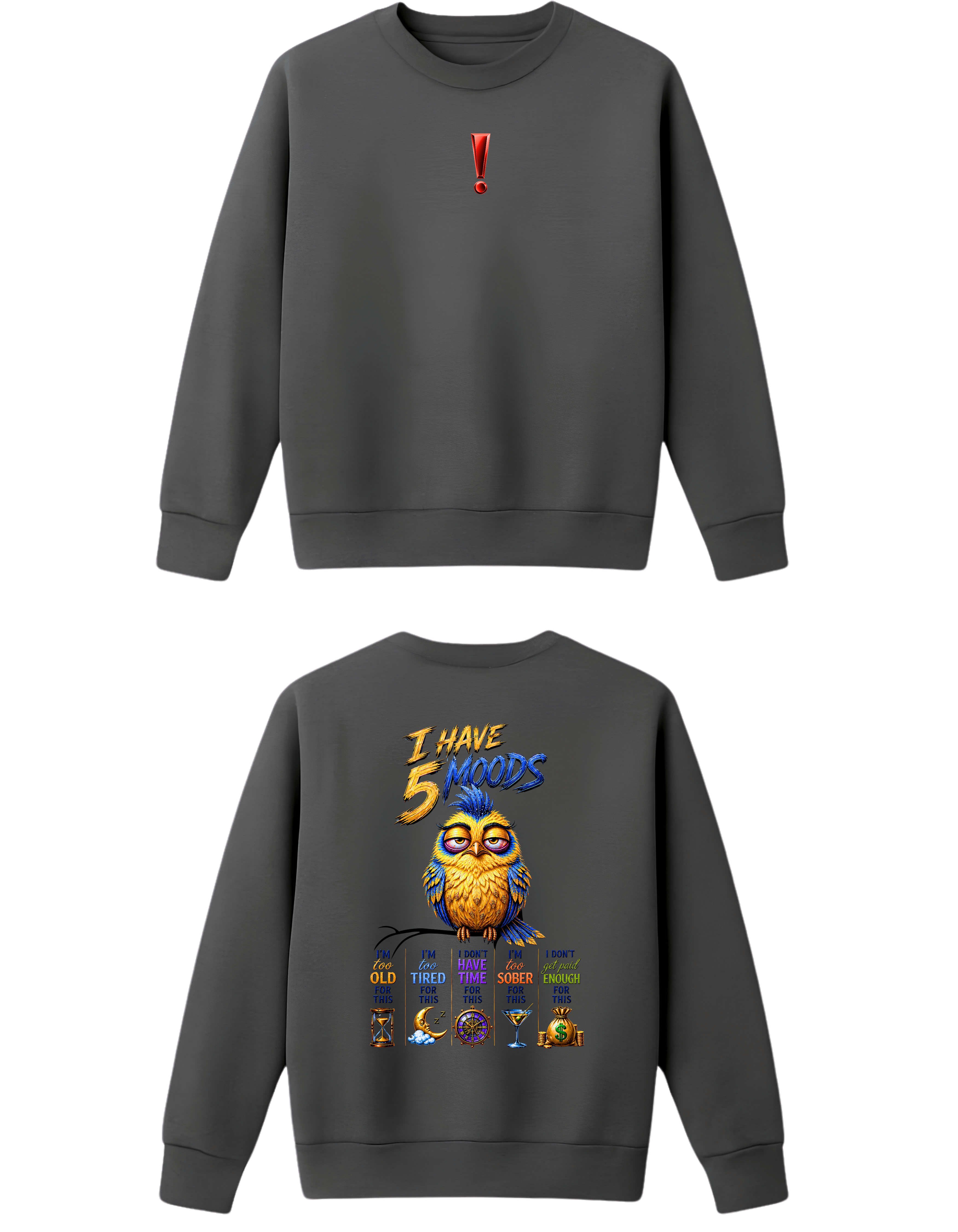 WOMENS SWEATSHIRT TRENDY WEAR - 5 MOODS